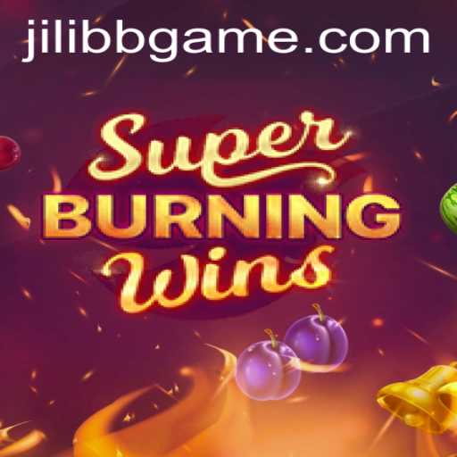 Discover the Excitement of SuperBurningWins with JiLiBB